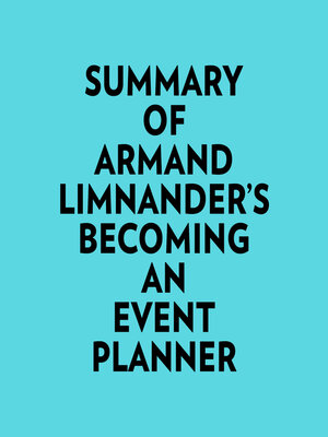 cover image of Summary of Armand Limnander's Becoming an Event Planner